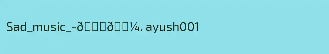 Sad_music_-😔🎼. ayush001